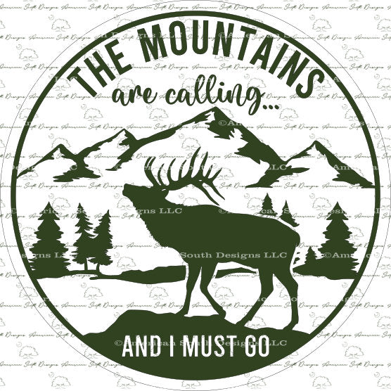 The Mountains Are Calling  Elk Sign  SVG