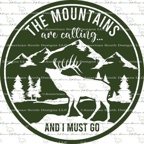 The Mountains Are Calling  Elk Sign  SVG