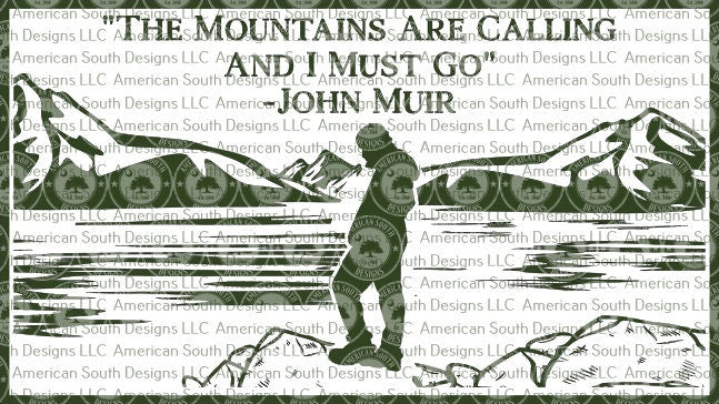 Mountains are Calling  John Muir